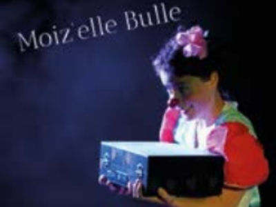 Moiz'elle Bulle