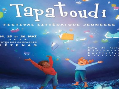 TAPATOUDI - FESTIVAL DE LITTÉRATURE JEUNESSE Du 25 au 26 mai 2024