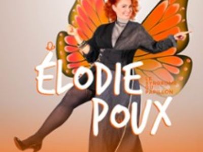 ELODIE POUX "LE SYNDROME DU PAPILLON" - ZINGA ZANGA Le 22 nov 2024