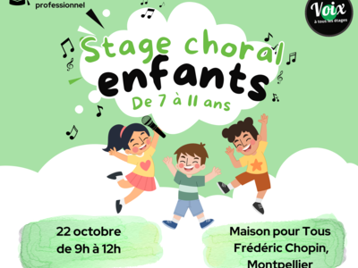 STAGE DE CHANT CHORAL ENFANTS Le 22 oct 2024