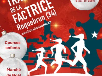 LES TRAILS DE LA FACTRICE - LA TOURNÉE DU PÈRE... Le 15 déc 2024