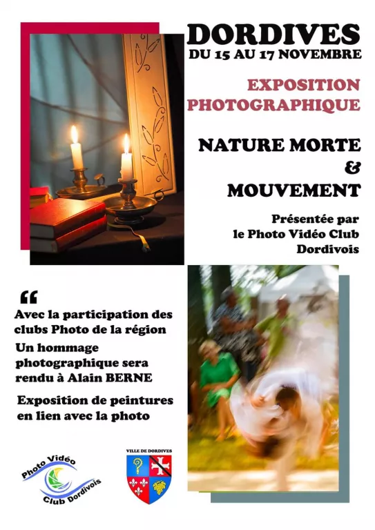 Exposition photographique "Nature morte et mouvement" Du 15 au 17 nov 2024