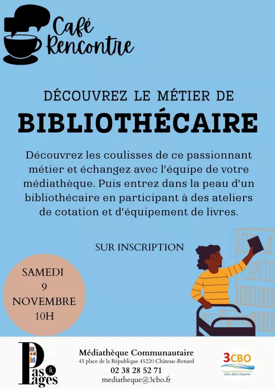 Café Rencontre "Découvre le métier de bibliothécaire" Le 9 nov 2024