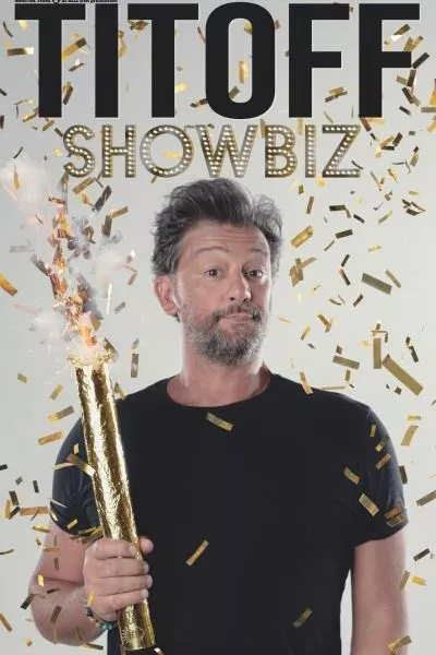 One man show - Titoff dans "Showbiz" Le 15 déc 2024