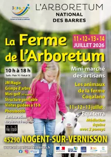 La Ferme de l'Arboretum - Arboretum des Barres