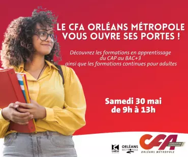 Journées Portes Ouvertes au CFA Orléans Métropole !