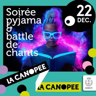 soirée pyjama party & battle de chants