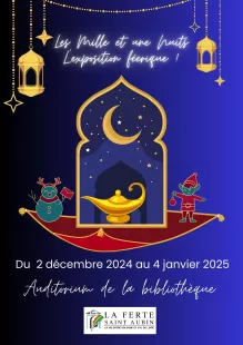 Les 1001 nuits • l’exposition féérique