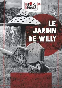 LE JARDIN DE WILLY