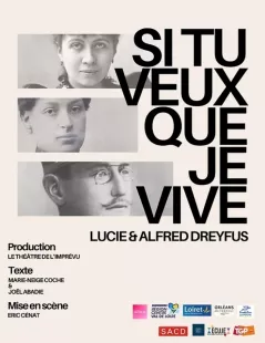 Si tu veux que je vive - Lucie et Alfred Dreyfus