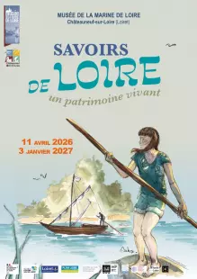 Visite libre du musée et de l’exposition temporaire « Savoirs de Loire, un patrimoine vivant »