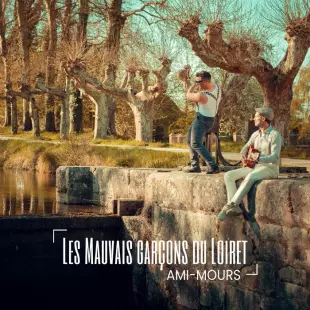 LES MAUVAIS GARÇONS DU LOIRET TRIO