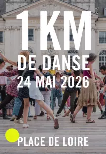 1 km de danse • Place de Loire
