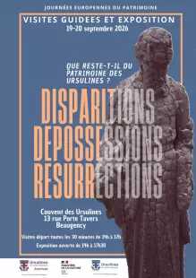 Disparitions, dépossessions, résurrections. Que reste-t-il du patrimoine des Ursulines ?