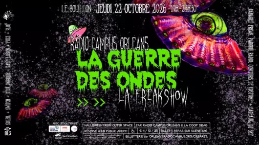 La Guerre des Ondes - Cabaret radiophonique freak d'Halloween