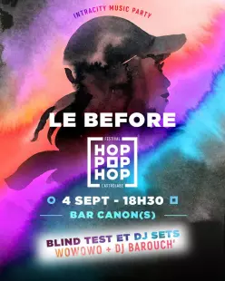 FESTIVAL HOP POP HOP, LE BEFORE
