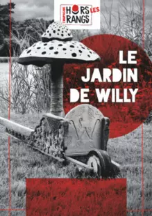 LE JARDIN DE WILLY