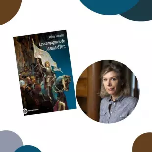 Les compagnons de Jeanne D'arc par Valérie Toureille.
