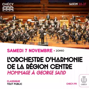 L’ORCHESTRE D’HARMONIE DE LA RÉGION CENTRE - SAISON CULTURELLE 26/27