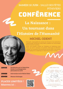 10 juin - Conférence gratuite à Pithiviers - La Naissance : un Tournant dans l'Histoire de l'Humanit