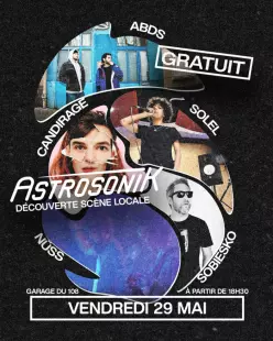 Astrosonik, découverte scène locale