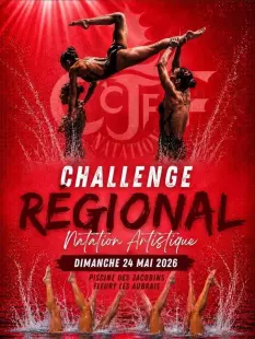 NATATION ARTISTIQUE - Championnat Régional Challenge Avenirs, Jeunes, Juniors et Séniors