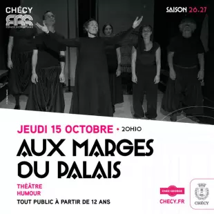 AUX MARGES DU PALAIS - SAISON CULTURELLE 26/27
