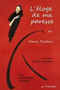 L'ELOGE DE MA PARESSE