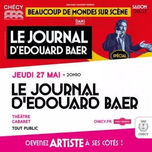 LE JOURNAL D’EDOUARD BAER - SAISON CULTURELLE 26/27