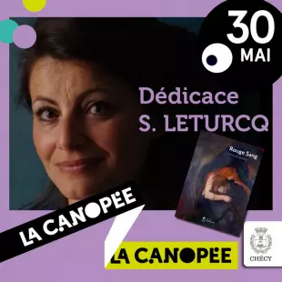 Rencontre-Dédicace avec Sandrine Leturc, écrivaine