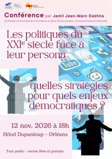 Conférence ouverte à toutes et tous : Les politiques du XXIe siècle face à leur persona – quelles st
