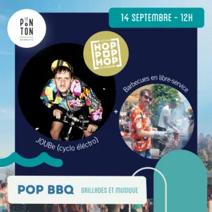 Festival Hop Pop Hop : POP BBQ + Showcase de JOUBe