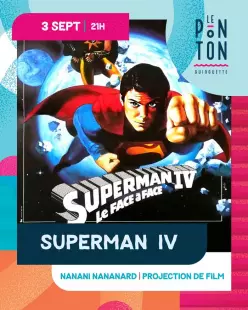 Projection Nanani Nananard : Superman IV