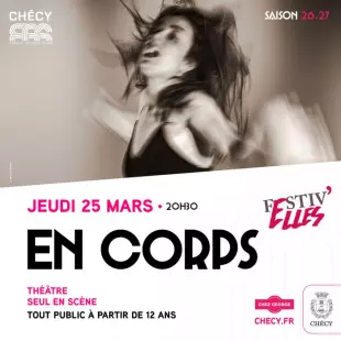 EN CORPS - SAISON CULTURELLE 26/27+ FESTIV'ELLES 27