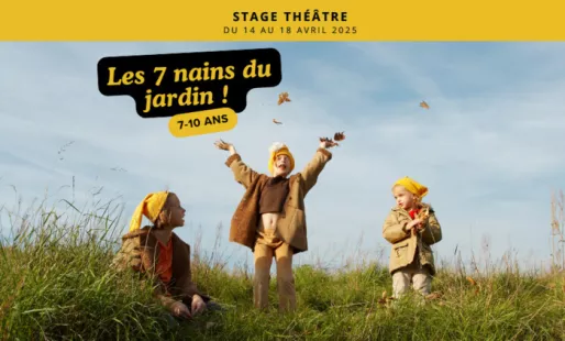 Stage 7-10 ans : Les 7 nains du jardin !