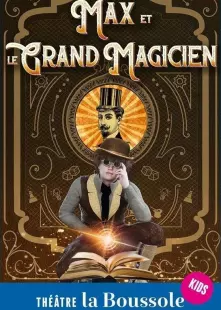 Max et le grand magicien