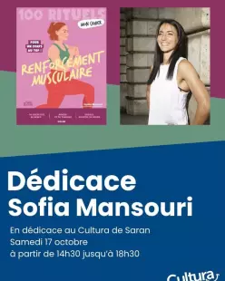 Sophia Mansouri vous donne rendez-vous à Cultura Orléans pour un après-midi de rencontres et de dédi