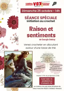 Séance spéciale : Raisons et sentiments et initiation au crochet !