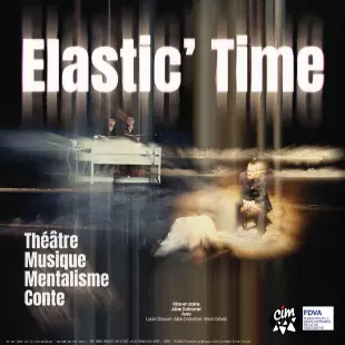 Dîner spectacle : Elastic Time