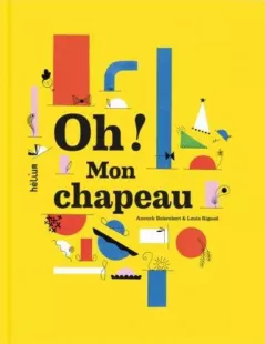 Mes p'tites applis : Oh ! Mon chapeau