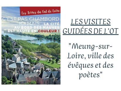 Meung-sur-Loire, ville des évêques et des poètes