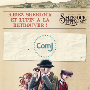 Jeu de piste : Sherlock, Lupin et moi
