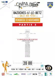Du cinéma dans mon village : “La Bataille de Gaulle - Partie 2”