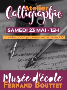 Atelier Calligraphie Musée d’école Fernand Bouttet