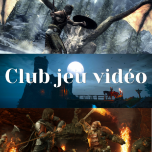 Club Jeu Vidéo : Fantasy et mondes imaginaires