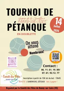 TOURNOI DE PETANQUE AMICAL ET GRATUIT, en doublette à BONNY SUR LOIRE (45) le 14 Juillet 2026