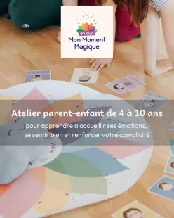 Mon Moment Magique parent-enfant (4-10 ans)