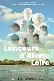 LES LANCEURS D'ALERTE DE LA LOIRE