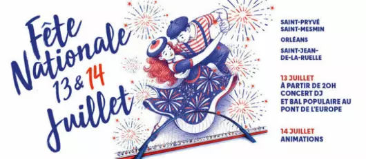Festivités du 13 juillet et 14 juillet