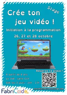 CRÉE TON JEU VIDÉO ! Initiation à la programmation (dès 8 ans)
